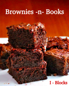 A pile of brownies is pictured with text saying Brownies n Books. I blocks.
