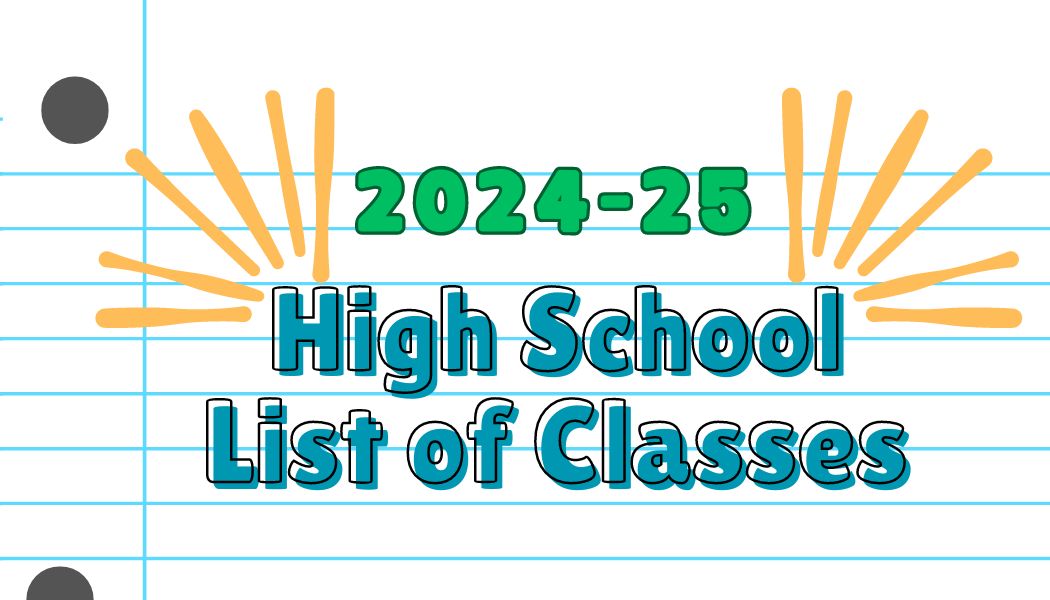 2024-25 High School List of Classes