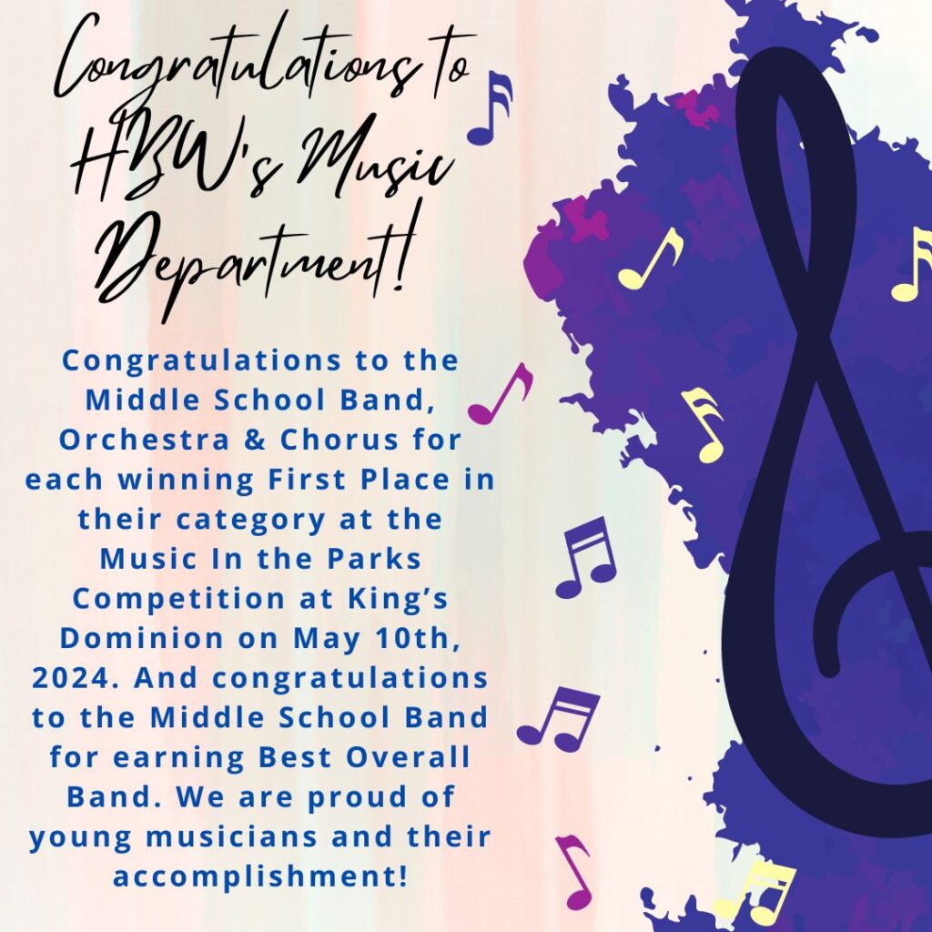 Congratulations to the Middle School Band, Orchestra & Chorus for each winning First Place in their category at the Music In the Parks Competition at King’s Dominion on May 10th, 2024. And congratulations to the Middle School Band for earning Best Overall Band. We are proud of young musicians and their accomplishment!