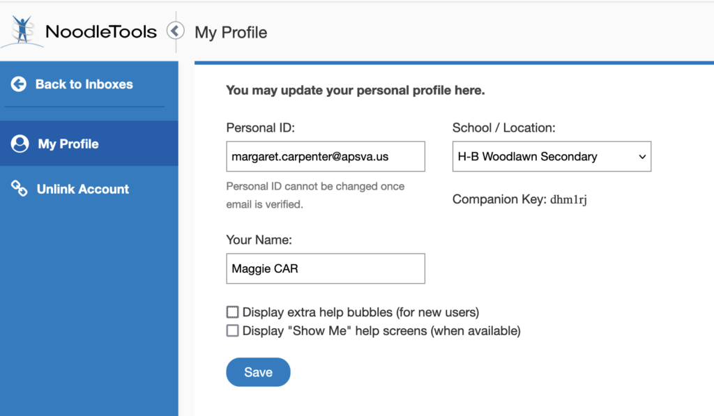 Profile window models the "email address" and selection of H-B Woodlawn as our school, and where students customize "your name" to reflect nickname and only the first three letters of their last name (capitalized). This is where student tick or untick the amount of instructional support they want from NoodleTools. We change it at H-B to un-tick both boxes.)